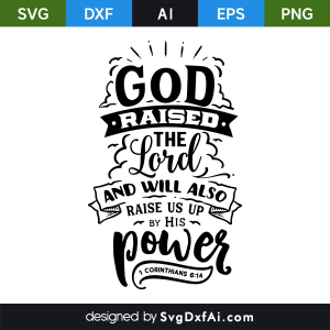 God Raised the Lord Easter SVG, PNG, DXF Design